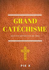 E-Book (epub) Grand Catéchisme von Pie X