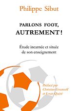 E-Book (epub) Parlons foot autrement ! von Philippe Sibut