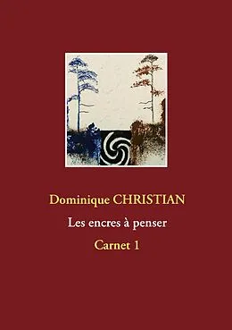 E-Book (epub) Encres à penser von Dominique Christian