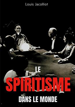 eBook (epub) Le spiritisme dans le monde de Louis Jacolliot