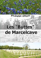 E-Book (epub) Les "Buttes" de Marcelcave von Philippe Gruit