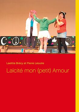 eBook (epub) Laïcité mon (petit) Amour de Laetitia Brécy, Pierre Léoutre