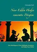 E-Book (epub) Nasr Eddin Hodja rencontre Diogène von Christophe Noël