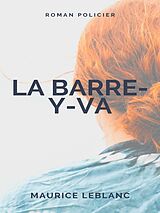 eBook (epub) La Barre-y-va de Maurice Leblanc