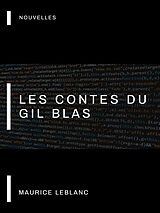 eBook (epub) Les Contes du Gil Blas de Maurice Leblanc