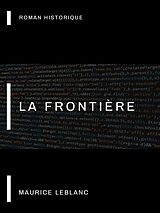 eBook (epub) La Frontière de Maurice Leblanc