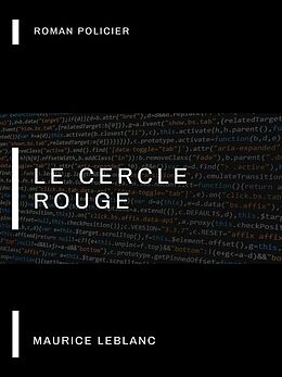 eBook (epub) Le Cercle Rouge de Maurice Leblanc