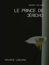 eBook (epub) Le Prince de Jéricho de Maurice Leblanc