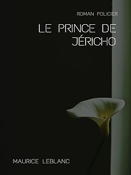 eBook (epub) Le Prince de Jéricho de Maurice Leblanc