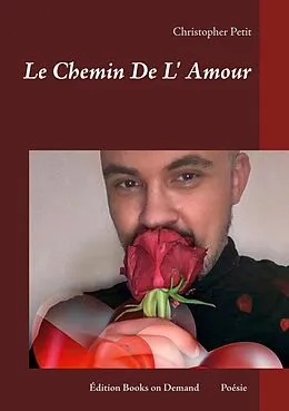 E-Book (epub) Le Chemin De L' Amour von Christopher Petit