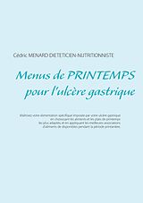E-Book (epub) Menus de printemps pour l'ulcère gastrique von Cédric Menard