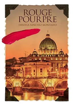 E-Book (epub) Rouge Pourpre von Daniela Sánchez Montalvo