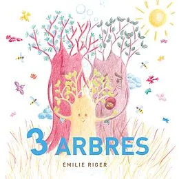 E-Book (epub) 3 arbres von Emilie Riger