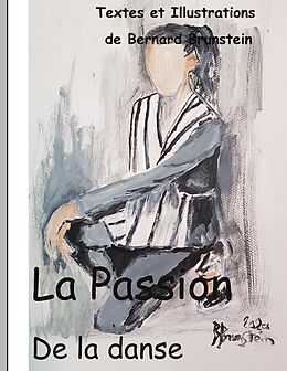 eBook (epub) La Passion de la danse de Bernard Brunstein