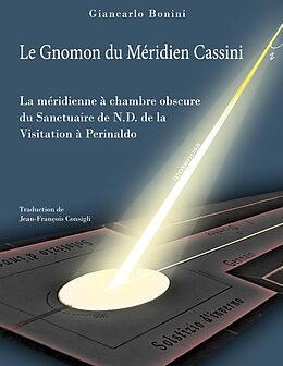 eBook (epub) Le Gnomon du Méridien Cassini de Giancarlo Bonini