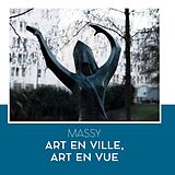 E-Book (epub) Massy : art en ville, art en rue von Association Massy Storic
