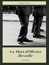 eBook (epub) La Mort d'Olivier Bécaille de Émile Zola