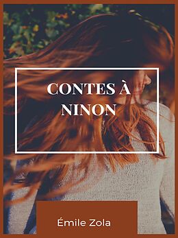 eBook (epub) Contes à Ninon de Émile Zola