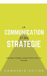 E-Book (epub) Communication et strategie von Communic' Action