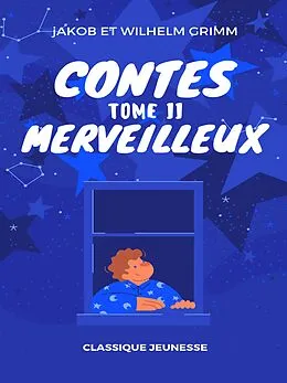 E-Book (epub) Contes Merveilleux von Jakob et Wilhelm Grimm