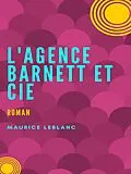 E-Book (epub) L'Agence Barnett et Cie von Maurice Leblanc