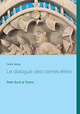 eBook (epub) Le dialogue des carnes élites de Didier Moity