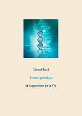 E-Book (epub) L'extra-génétique von Lionel Rosé