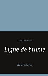 eBook (epub) Ligne de brume de Adrien Grossrieder