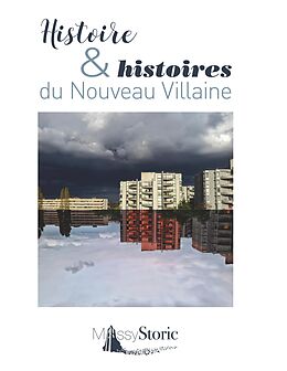 eBook (epub) Histoire & histoires du Nouveau Villaine de Association Massy Storic