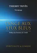 E-Book (epub) L'Ange aux yeux bleus von Thierry Trivès