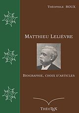 E-Book (epub) Matthieu Lelièvre von Théophile Roux