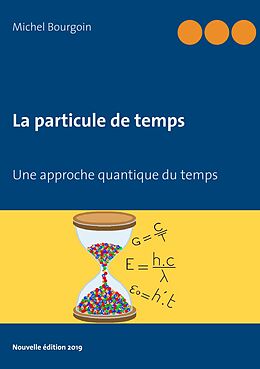 E-Book (epub) La particule de temps von Michel Bourgoin