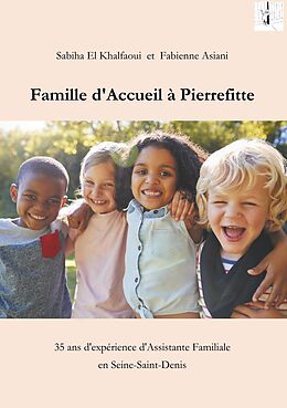 E-Book (epub) Famille d'accueil à Pierrefitte von Sabiha El Khalfaoui, Fabienne Asiani