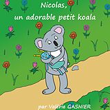 eBook (epub) Nicolas, un adorable petit koala de Valérie Gasnier