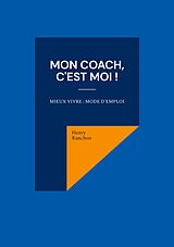 eBook (epub) Mon coach, c'est Moi ! de Henry Ranchon