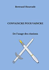 E-Book (epub) Convaincre pour vaincre von Bertrand Hourcade