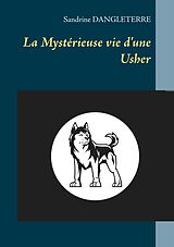 E-Book (epub) La Mystérieuse vie d'une Usher von Sandrine Dangleterre