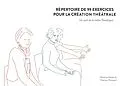 E-Book (pdf) Répertoire de 99 exercices pour la création théâtrale von Marjorie Nadal, Damien Poinsard