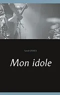 E-Book (epub) Mon idole von Sarah James