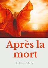 E-Book (epub) Après la mort von Léon Denis