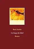 E-Book (epub) Les loups du Sahel von Boris Nicolas
