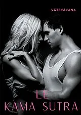 E-Book (epub) Le Kamasutra von . . Vâtsyâyana