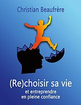 eBook (epub) (Re)choisir sa vie de Christian Beaufrère