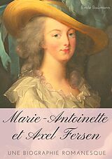 E-Book (epub) Marie-Antoinette et Axel Fersen von Émile Baumann