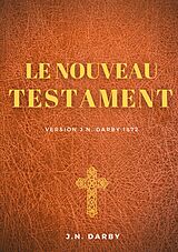 E-Book (epub) Le Nouveau Testament von J. N. Darby
