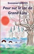 E-Book (epub) Peur sur le lac de Grand-Lieu von Emmanuel Leroux