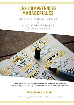 E-Book (epub) Les compétences managériales de l'analyse du métier à l'accompagnement de la fonction von Ida Gennari-El Hicheri