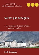 E-Book (epub) Sur les pas de Sigéric von Alain Lequien