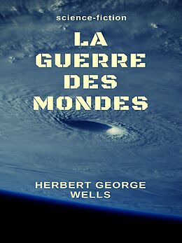 eBook (epub) La Guerre des Mondes de Herbert George Wells