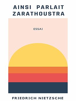 eBook (epub) Ainsi parlait Zarathoustra de Friedrich Nietzsche